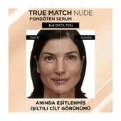 Loreal Paris True Match Nude Fondöten Serum 3-4 Light Medium - 3