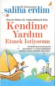Hayatı Daha İyi Anlayabilmek İçin Kendime Yardım Etmek İstiyorum - 1