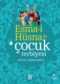 Esma-i Hüsna ile Çocuk Terbiyesi - 1