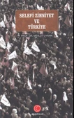 Selefi Zihniyet ve Türkiye - 1