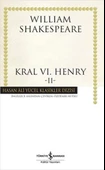 Kral VI. Henry - II - Hasan Ali Yücel Klasikleri - 1