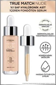 Loreal Paris True Match Nude Serum Fondöten 0.5-2 Very Light - 6
