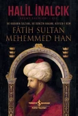 İki Karanın Sultanı İki Denizin Hakanı Kayser-i Rum - Fatih Sultan Mehemmed Han - Ciltli - 1