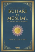 Buhari ve Müslim'in İttifak Ettiği Hadisler  Müttefekun Aleyh Hadisler - 1