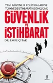 Yeni Güvenlik Politikaları ve Türkiyede İstihbaratın Dönüşümü Güvenlik ve İstihbarat - 1