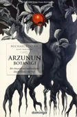 Arzunun Botaniği  Bir Elmanın Sizi Kullandığını Düşündünüz mü Hiç? - 1
