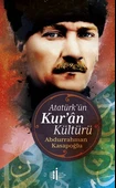 Atatürk'ün Kur'an Kültürü - 1