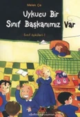 Uykucu Bir Sınıf Başkanımız Var - Sınıf Öyküleri 1 - 1