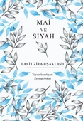 Mai ve Siyah (Bez Ciltli) - 1