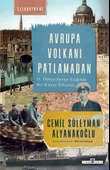 Avrupa Volkanı Patlamadan - 1
