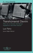 Transhümanist Devrim - 1