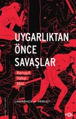 Uygarlıktan Önce Savaşlar  –Barışçıl Vahşi Miti– - 1