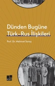 Dünden Bugüne Türk- Rus İlişkileri - 1