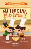 Mutfaktan Bildiriyoruz - 1