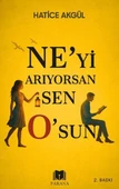 Ne’yi Arıyorsan Sen O’sun - 1