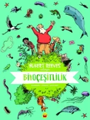 Biyoçeşitlilik: Hubert Reeves Anlatıyor - 1