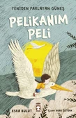 Pelikanım Peli - Yeniden Parlayan Güneş - 1