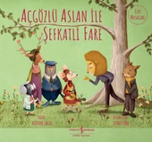 Açgözlü Aslan İle Şefkatli Fare - 1