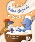 Lakto'nun Sütten Yoğurda Yolculuğu - 1