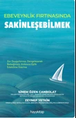 Ebeveynlik Fırtınasında Sakinleşebilmek - 1