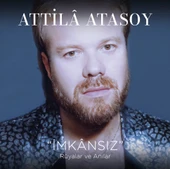 Attila Atasoy  İmkansız / Rüyalar ve Anılar - Plak thumbnail 1