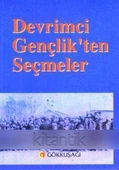 Devrimci Gençlik'ten Seçmeler "Emperyalizme ve Oligarşiye Karşı" (1997 Yılı İlk Baskısı) - 1