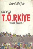 BURASI T. Ö. RKİYE PEYNİR GEMİSİ 2 - 1
