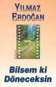 Bilsem ki Döneceksin - 1