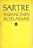 Jean-Paul Sartre / Yabancının Açıklaması ve Başka Denemeler 1965 Yılı Birinci Baskısı - Bertan Onaran Çevirisi - 1