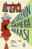 Sözcüklerin Kamera Arkası - Üç Arkadaş Bir Film - 1