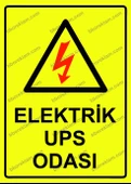 Elektrik UPS Odası Uyarı Levhası - 1