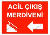 Acil Çıkış Merdiveni Uyarı Levhası - 1
