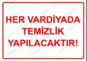 Her Vardiyada Temizlik Yapılacaktır! Uyarı Levhası - 1