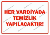 Her Vardiyada Temizlik Yapılacaktır Uyarı Levhası - 1