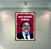 Burhan Altıntop Ben Aslında Yoğum Retro Ahşap Poster - 1