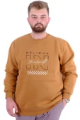 Mode XL Büyük Beden Erkek Sweatshirt 3 İplik Şardonlu Baskılı BELIEVE U24527 Camel thumbnail 1