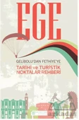 Ege  Gelibolu’dan Fethiye’ye Tarihi ve Turistik Noktalar Rehberi - 1