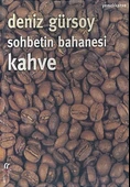 Sohbetin Bahanesi Kahve - 1