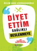 Diyet Ettiim Sağlıklı Beslenmeye - 1