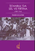 İstanbul'da Sel ve Fırtına - 1889-1924 - 1
