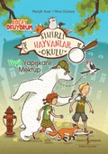 Sihirli Hayvanlar Okulu – Yeşil Yapışkanlı Mektup – Kolay Okuyorum - 1