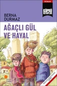 Ağaçlı Gül ve Hayal - 1