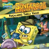 SüngerBob Dedektif Pantolon Parçalanmış Tabela Vakası - 1