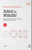 Kitap: Aded ile Mikdar - İslam-Türk Felsefe-Bilim Tarihi'nin Mathemata Ma-cerası - 1
