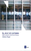 İş, Aile ve Çatışma - 1