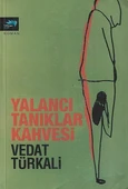 Yalancı Tanıklar Kahvesi Vedat Türkali Turkuvaz Kitap - 1