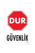 FAYMEM GLOBAL Dur Güvenlik Siyah Kırmızı Uyarı Levhası 25x35 KOD:1600 - 1