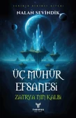 Üç Mühür Efsanesi – 1 – Zatrya’nın Kalbi - Nalan Sevindik - Theseus Yayınevi thumbnail 1