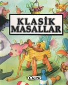 Çocuklara Masallar-Klasik Masallar - 1