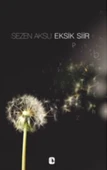 Kitap: Eksik Şiir - 1